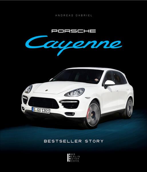 Porsche Cayenne - Bestseller Story - gedrucktes Buch zum Bestpreis! - verwuester.net