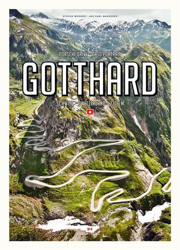 Porsche Drive - Pass Portrait - Gotthard - Schweiz - 2106 M - gedrucktes Buch zum Bestpreis! - verwuester.net