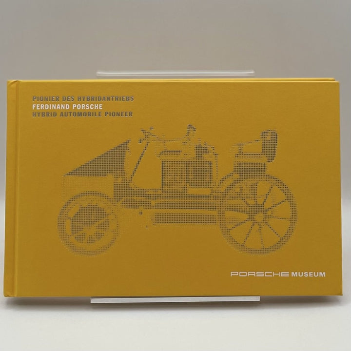 Ferdinand Porsche - Pionier des Hybridantriebs