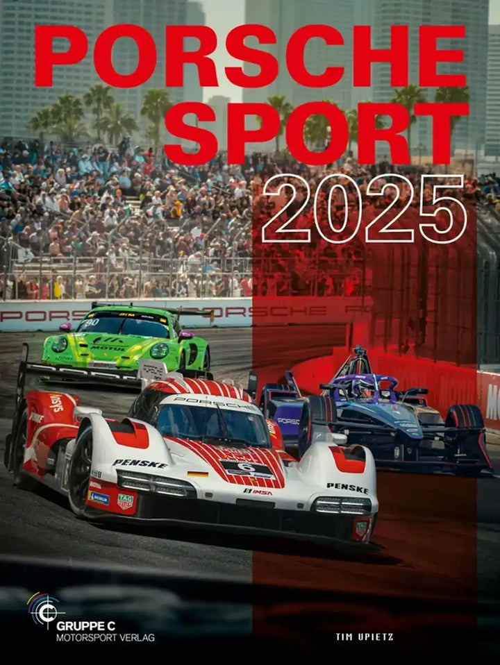 Porsche Sport 2025, Jahrbuch der weltweiten Porsche-Motorsport-Saison 2025 - gedrucktes Buch zum Bestpreis! - verwuester.net