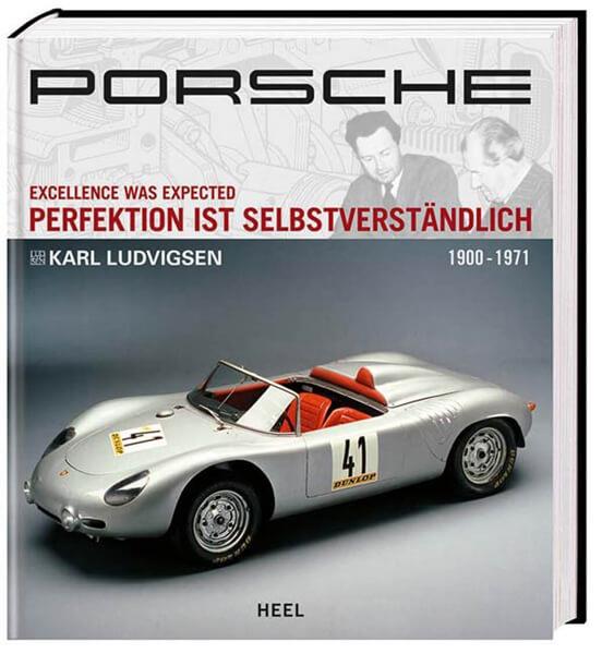 Porsche - Perfektion ist selbstverständlich - gedrucktes Buch zum Bestpreis! - verwuester.net