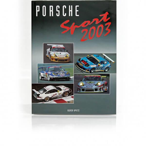 Porsche Sport 2003 - gedrucktes Buch zum Bestpreis! - verwuester.net