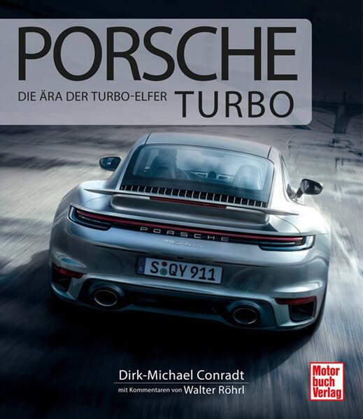 Porsche Turbo - Die Ära der Turbo-Elfer - gedrucktes Buch zum Bestpreis! - verwuester.net