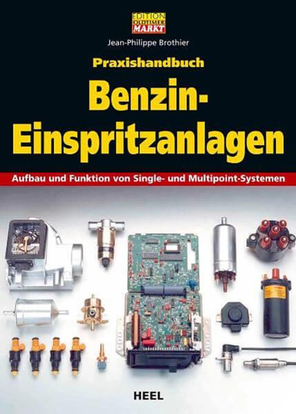 Praxishandbuch Benzin-Einspritzanlagen - gedrucktes Buch zum Bestpreis! - verwuester.net