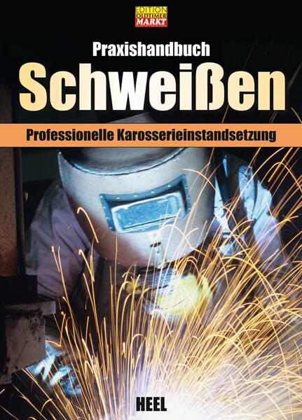 Praxishandbuch Schweißen - gedrucktes Buch zum Bestpreis! - verwuester.net