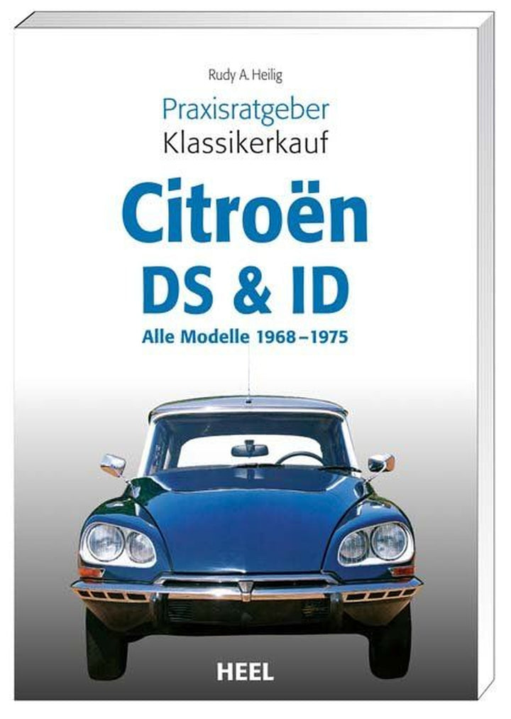 Praxisratgeber Klassikerkauf Citroën DS & ID, Buchcover