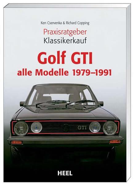 Praxisratgeber Klassikerkauf Golf GTI - gedrucktes Buch zum Bestpreis! - verwuester.net