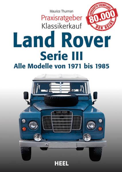 Praxisratgeber Klassikerkauf Land Rover - gedrucktes Buch zum Bestpreis! - verwuester.net