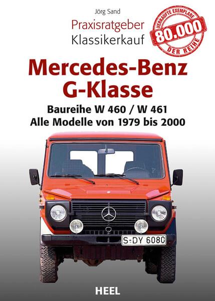 Praxisratgeber Klassikerkauf Mercedes-Benz G-Klasse - gedrucktes Buch zum Bestpreis! - verwuester.net