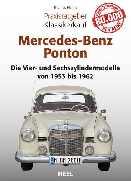 Praxisratgeber Klassikerkauf Mercedes-Benz Ponton - gedrucktes Buch zum Bestpreis! - verwuester.net