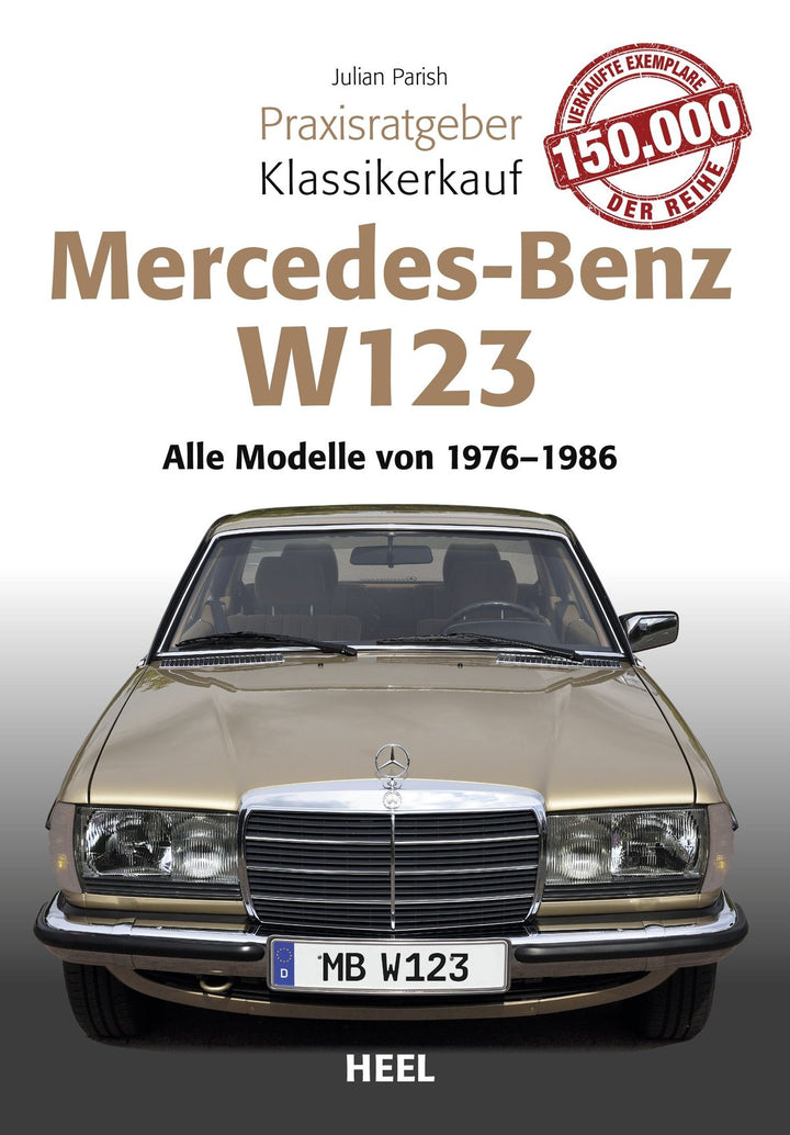 Praxisratgeber Klassikerkauf Mercedes Benz W 123, Buchcover