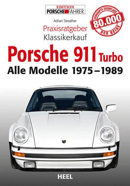 Praxisratgeber Klassikerkauf Porsche 911 (930) turbo (75-89) - gedrucktes Buch zum Bestpreis! - verwuester.net