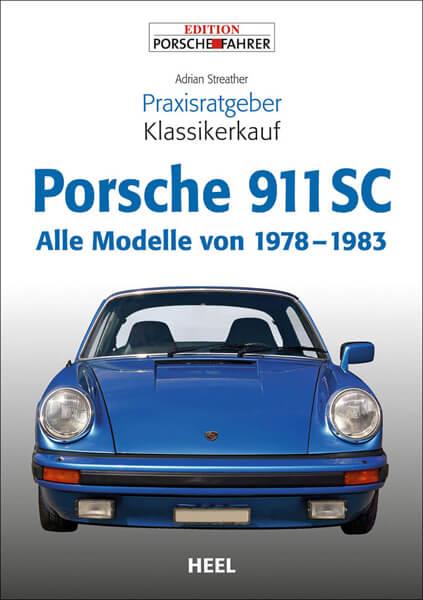 Praxisratgeber Klassikerkauf Porsche 911 SC - gedrucktes Buch zum Bestpreis! - verwuester.net