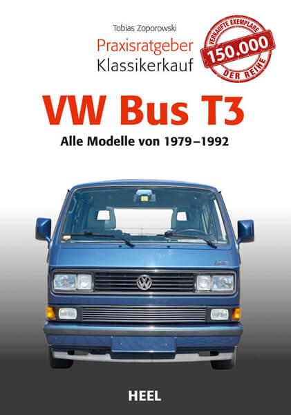Praxisratgeber Klassikerkauf VW Bus T3 - gedrucktes Buch zum Bestpreis! - verwuester.net