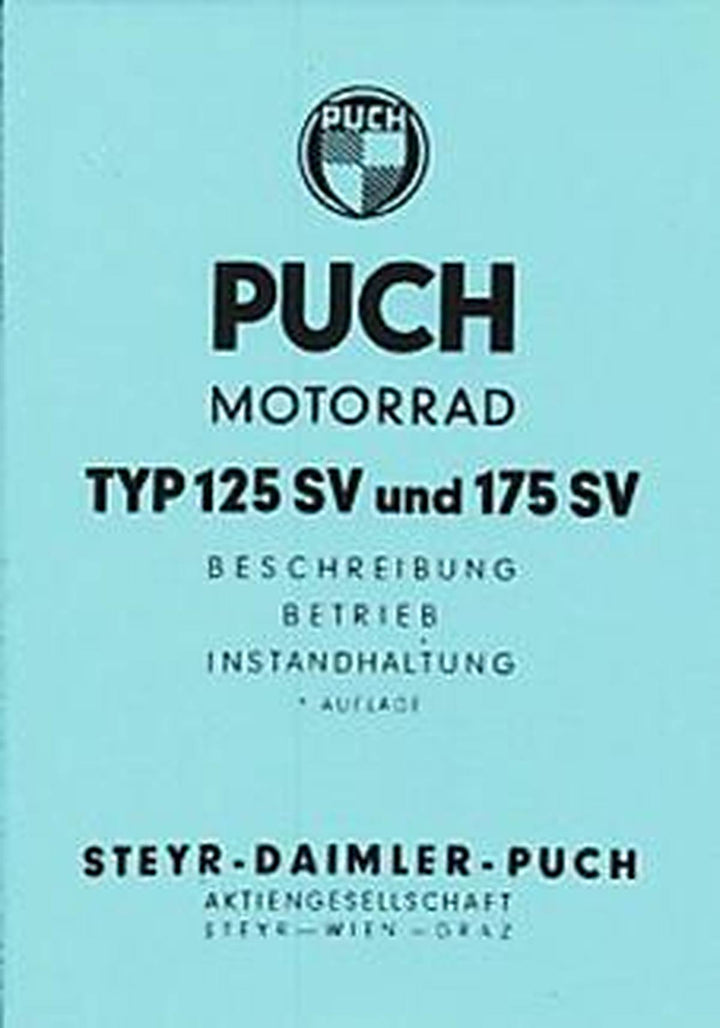 Puch 125 SV und 175 SV Betriebsanleitung 1.Auflage!! - spätere ausführlichere Anleitung lieferbar, Buchcover