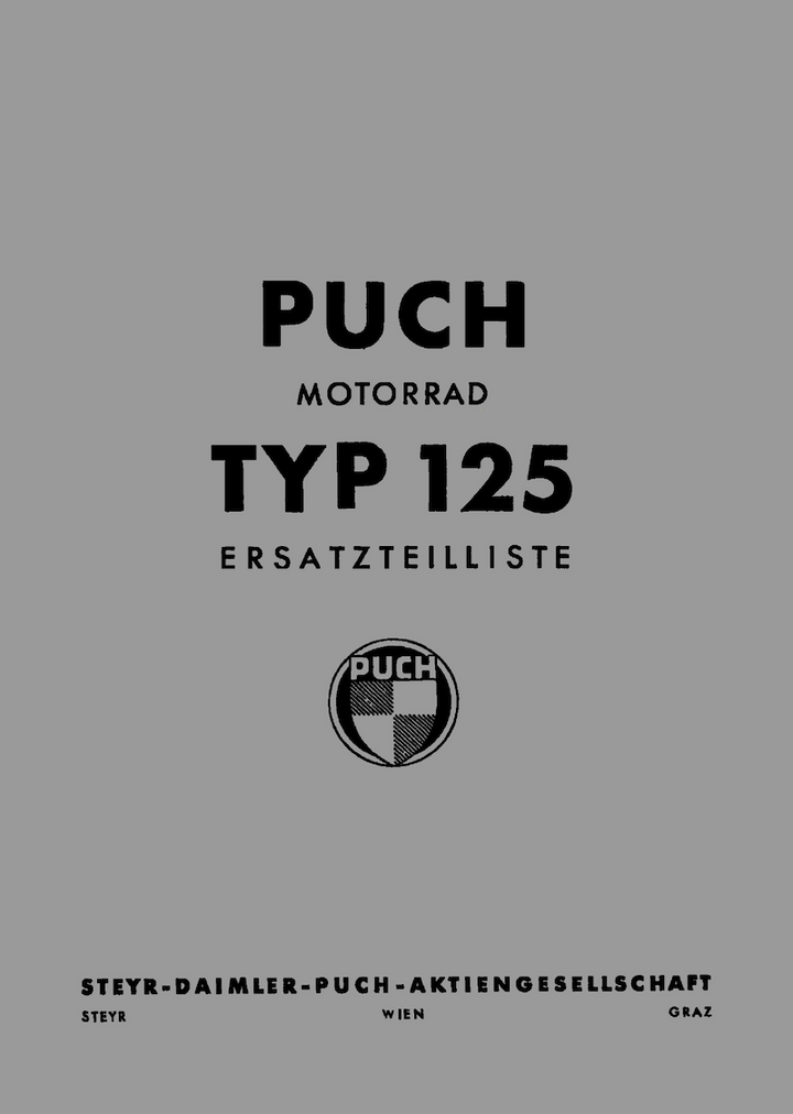 Puch 125 T, TT, TS Ersatzteilkatalog - gedrucktes Buch zum Bestpreis! - verwuester.net