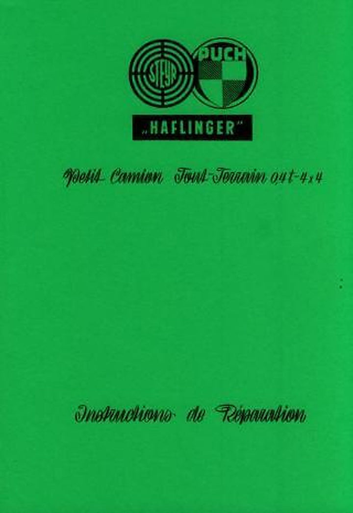 Puch Haflinger, Petit Camion, Tout Terrain 0,4 t - 4 x 4, Instructiond de Réparation, Buchcover
