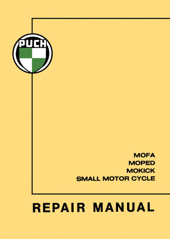 Puch Mofa, Moped, Mokick, Small Motor Cycle - Repair Manual, Buchcover