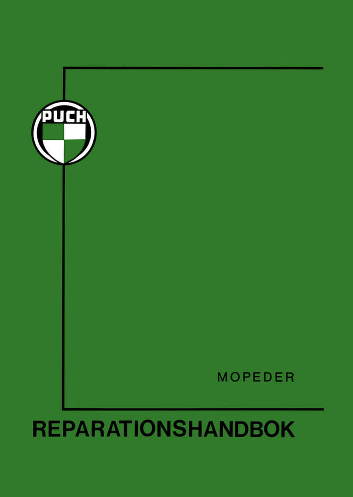 Puch Mopeder X 30, MS, MSV, MSA, VSD, VZ / V3, M 50, Maxi, MC 50/60, VS, DS / DSN Reparationshandbok, Buchcover
