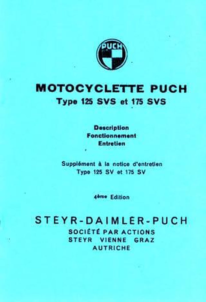 Puch Motocyclette 125 SVS et 175 SVS, Description, Fonctionnement, Entetrien, Supplement á la notice d´entretien Type, Buchcover
