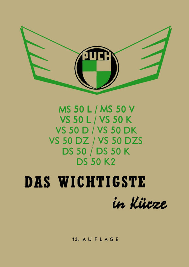 Puch MS 50 L, V; DS 50 / K / K2, VS 50 L / K / D / DK / DZ / DZS, "Das Wichtigste in Kürze" Betriebsanleitung, Buchcover