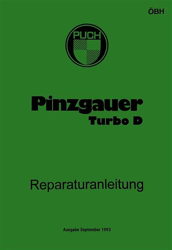 Puch Pinzgauer Turbo D - Reparaturanleitung, Buchcover