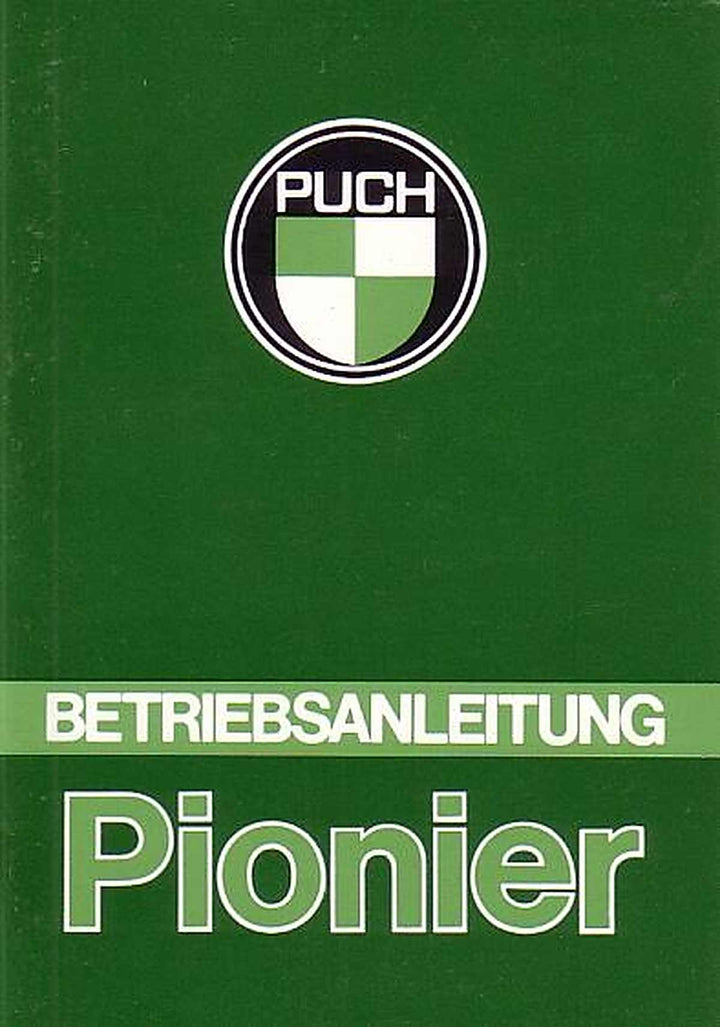 Puch Pionier, 4-Gang Fußschaltung. Betriebsanleitung, Buchcover