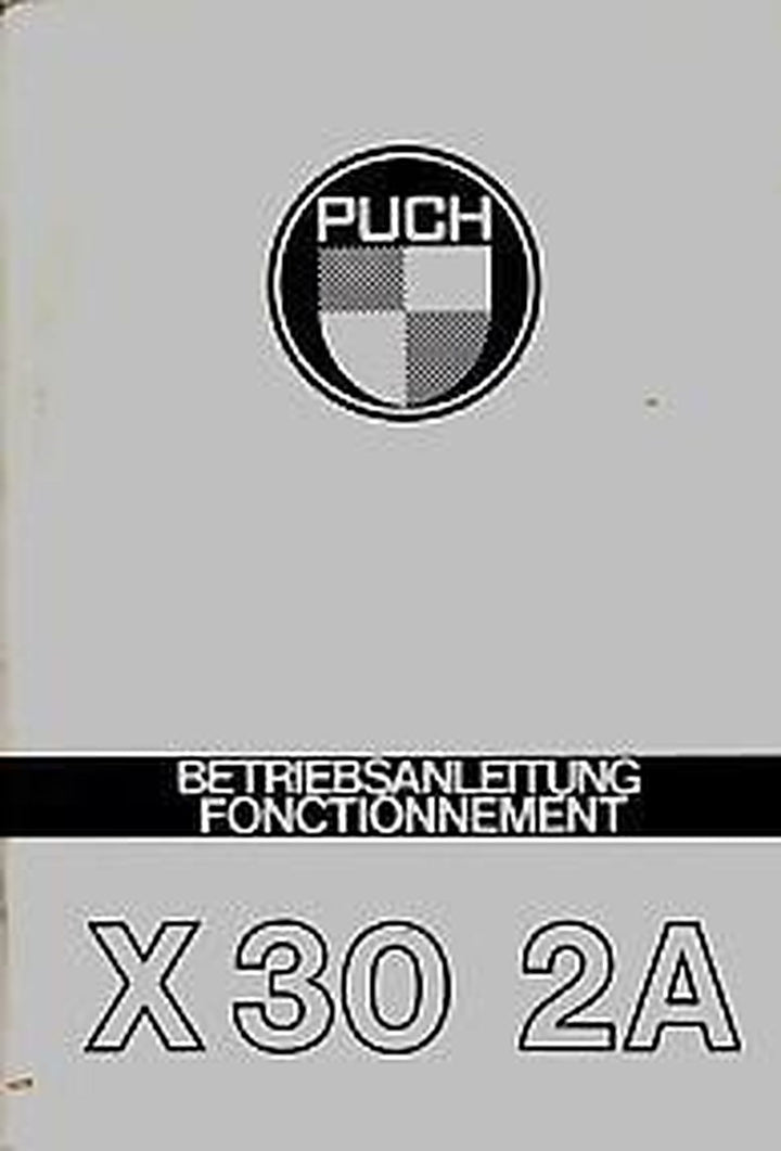 Puch X 30 2 A (ähnlich wie Maxi) Betriebsanleitung, Fonctionnement, Buchcover