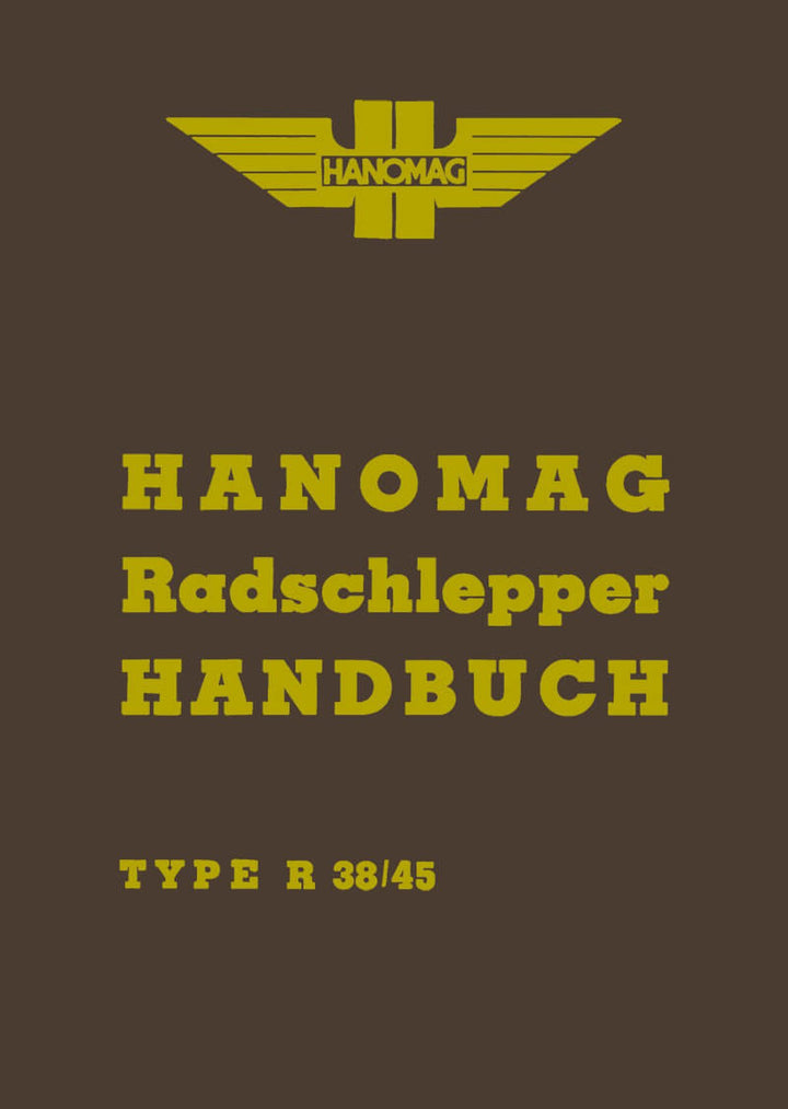 Hanomag Radschlepper R 38/45 Betriebsanleitung, Buchcover