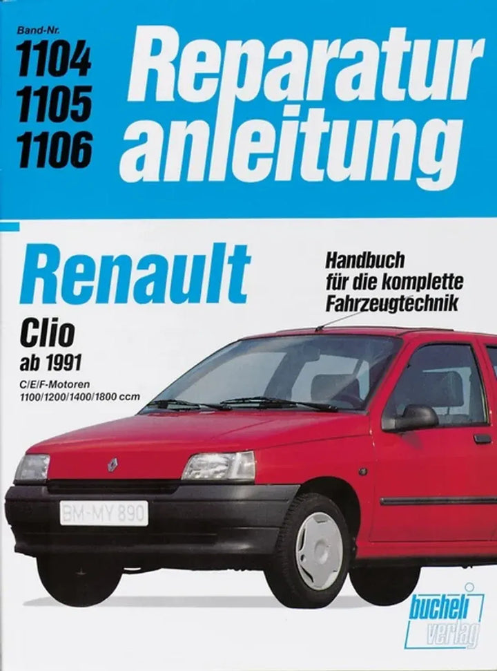 Renault Clio Reparaturanleitung und Werkstatthandbuch 1991 - gedrucktes Buch zum Bestpreis! - verwuester.net