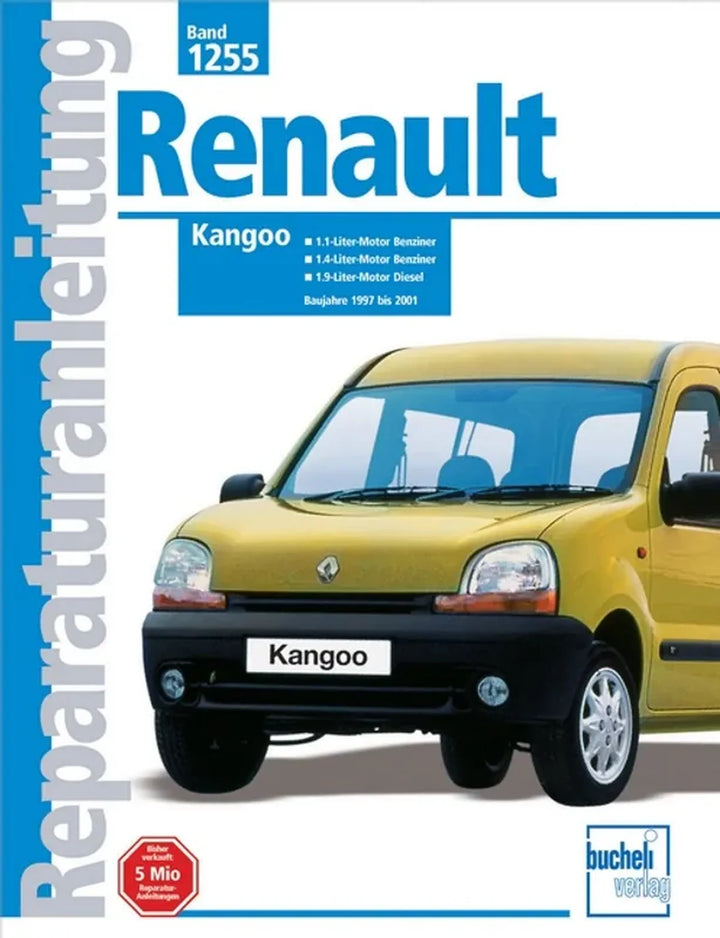 Renault Kangoo Reparaturanleitung und Werkstatthandbuch 1997 bis 2001 - gedrucktes Buch zum Bestpreis! - verwuester.net
