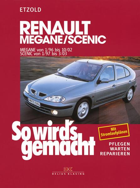 Renault Mégane 1/96 bis 10/02, Scenic von 1/97 bis 3/03 - Reparaturbuch - gedrucktes Buch zum Bestpreis! - verwuester.net