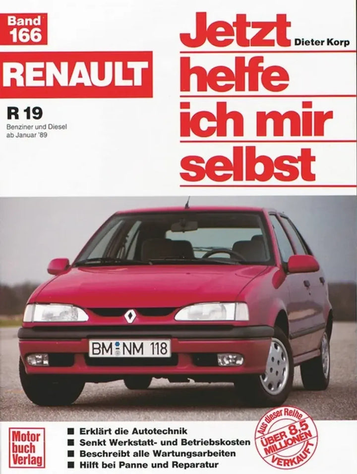 Renault 19 Reparaturanleitung und Werkstatthandbuch 1989 bis Januar 1996 - gedrucktes Buch zum Bestpreis! - verwuester.net