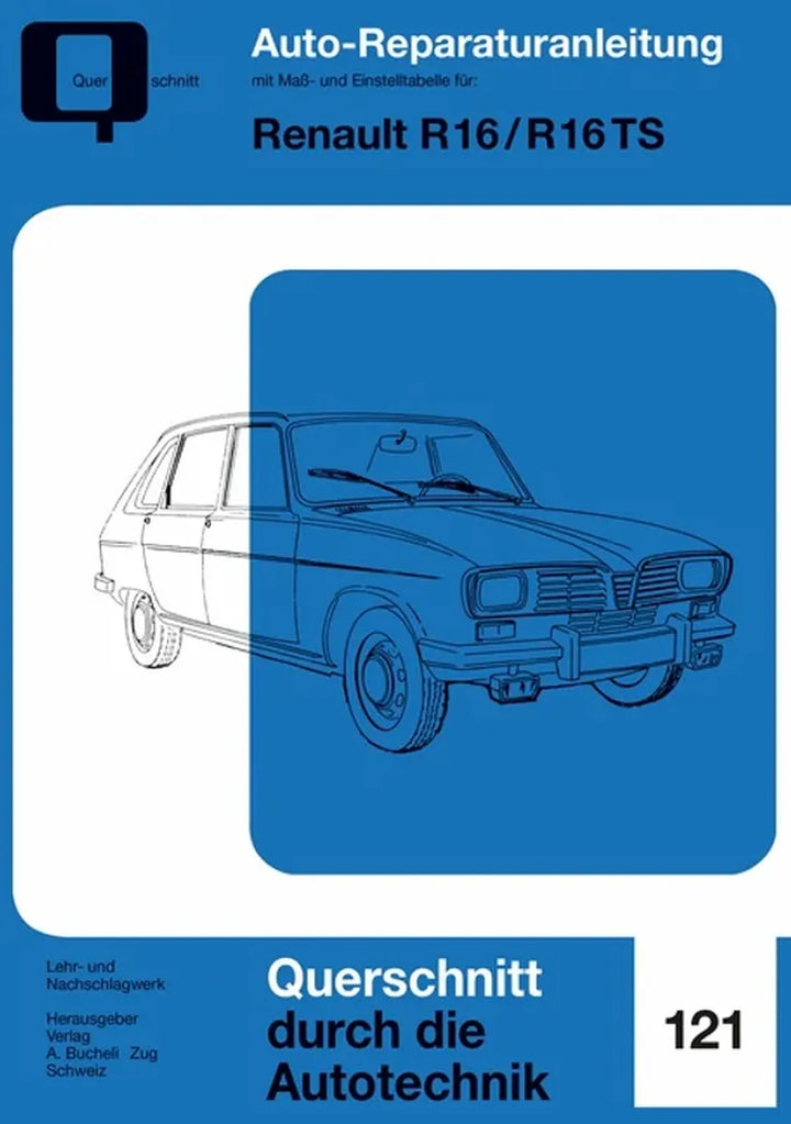 Renault 16 Reparaturanleitung und Werkstatthandbuch - gedrucktes Buch zum Bestpreis! - verwuester.net