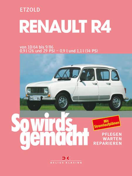 Renault R4 10/1962 bis 9/1986 - Reparaturbuch - gedrucktes Buch zum Bestpreis! - verwuester.net