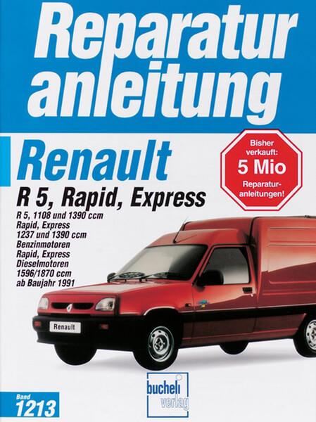 Renault R5, Rapid, Express - Reparaturbuch - gedrucktes Buch zum Bestpreis! - verwuester.net