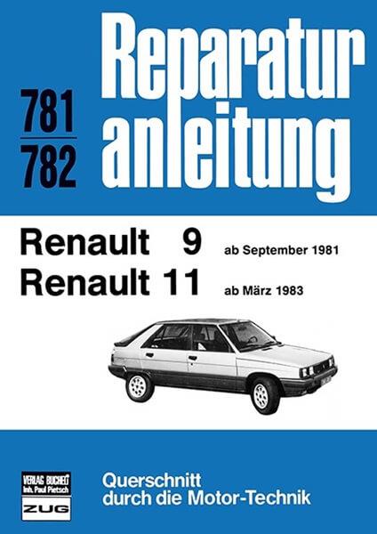 Renault R9 / R11 (ab Sept.1981 / ab März 1983) - Reparaturbuch - gedrucktes Buch zum Bestpreis! - verwuester.net