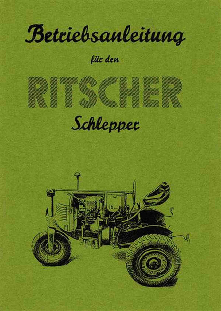 Ritscher Bauernschlepper Ritscher-3-Rad Schlepper Betriebsanleitung, Buchcover