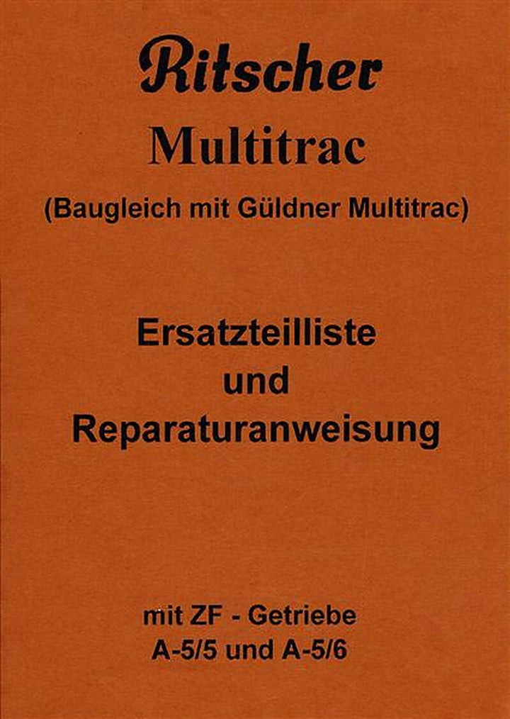 Ritscher Multitrac ZF Getriebe A-5/5 und A-5/6 Ersatzteilliste Reparaturanweisung, Buchcover