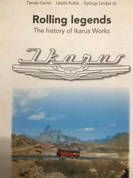 Rolling Legends - The History of Ikarus Works - gedrucktes Buch zum Bestpreis! - verwuester.net