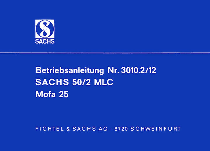 Sachs 50/2 MLC, Mofa 25, 2-Gang-Handschaltung gebläsegekühlt Betriebsanleitung, Buchcover