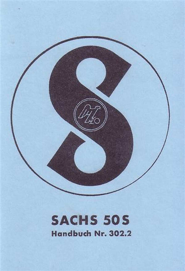 Sachs 50 S, 5-Gang mit 4,5 PS, fahrtwindgekühlt, Betriebsanleitung Nr. 302.2, Buchcover