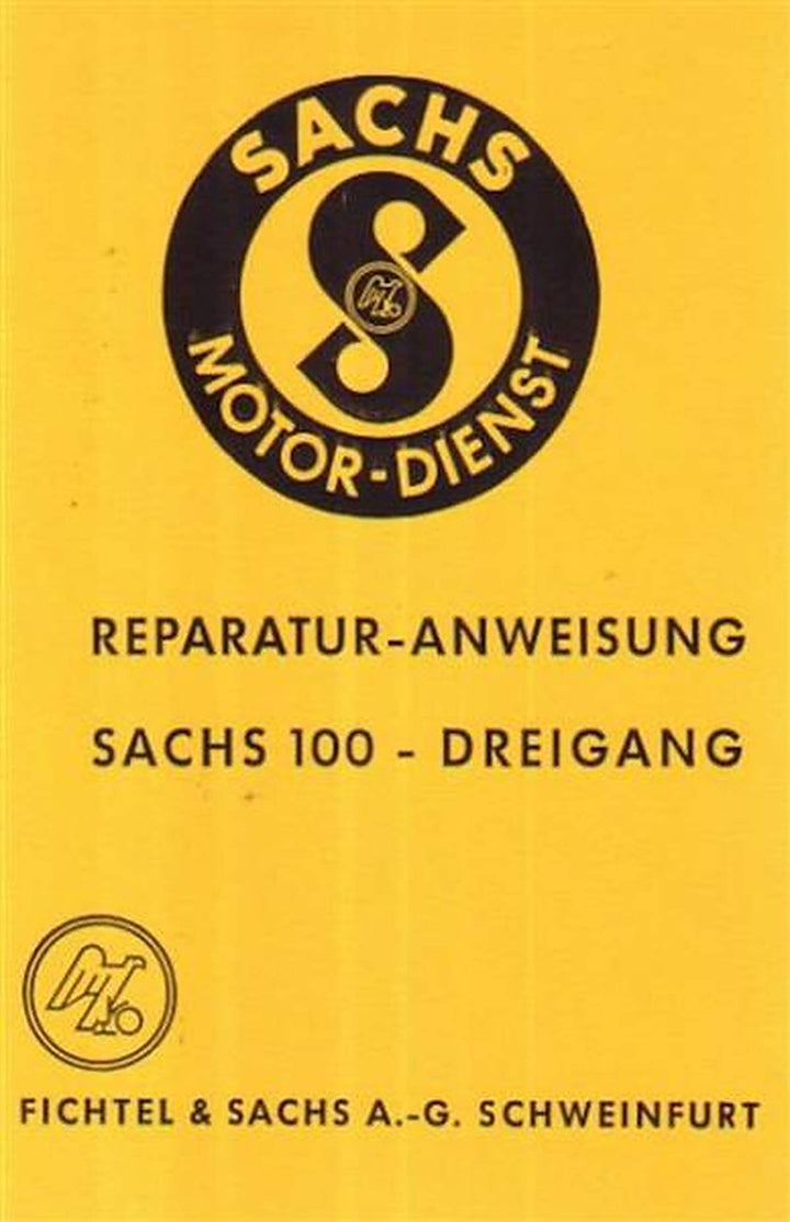 Sachs Motor 100 Dreigang Reparaturanleitung, Buchcover