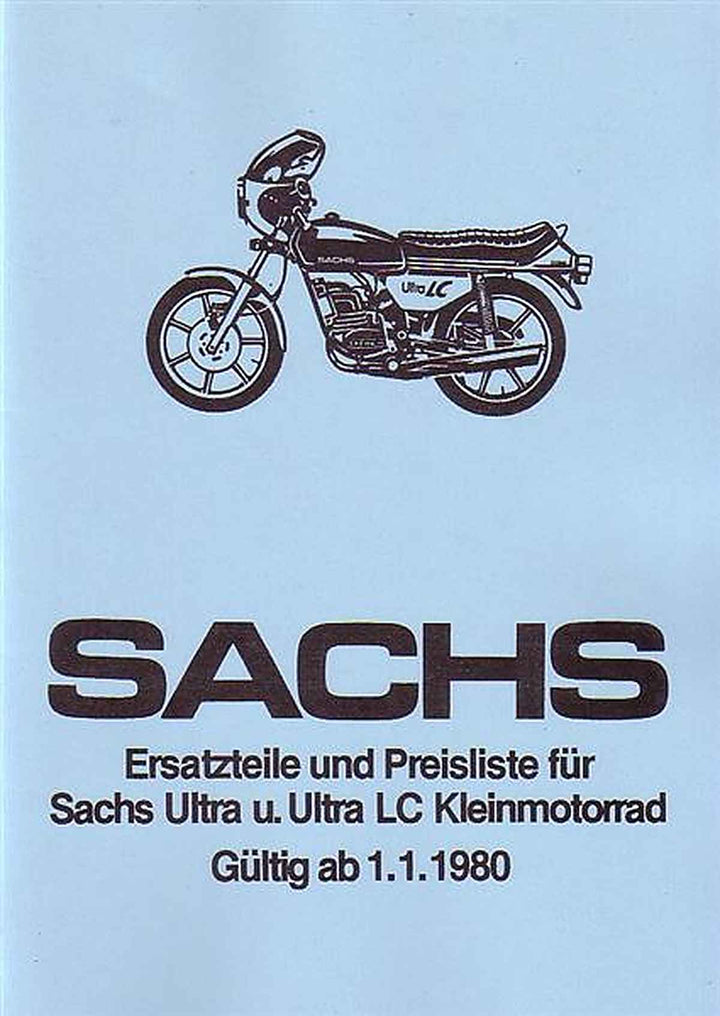 Sachs Ultra / Ultra LC, mit 6-Volt-Elektrik (Ultra II LC und Ultra III LC mit 12 V Anlage), Ersatzteilkatalog (ohne Motor), Buchcover