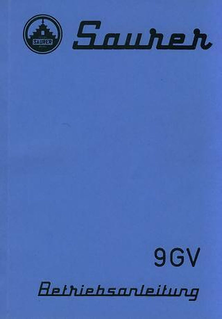 Saurer 9 GV 4F-S (österr.Saurerwerke) Betriebsanleitung, Buchcover