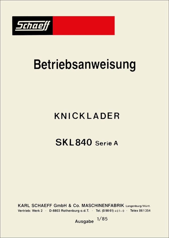 Schaeff SKL840 Serie A Knicklader Betriebsanleitung, Buchcover