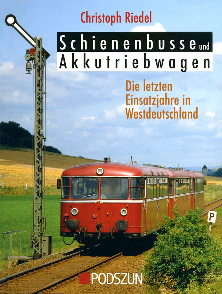 Schienenbusse und Akkutriebwagen - Die letzten Einsatzjahre in Westdeutschland, Buchcover