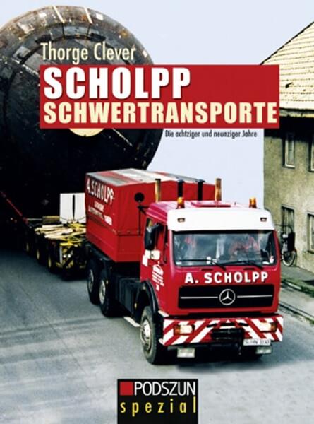 SCHLOPP Schwertransporte - Die 1980er und 1990er Jahre - gedrucktes Buch zum Bestpreis! - verwuester.net