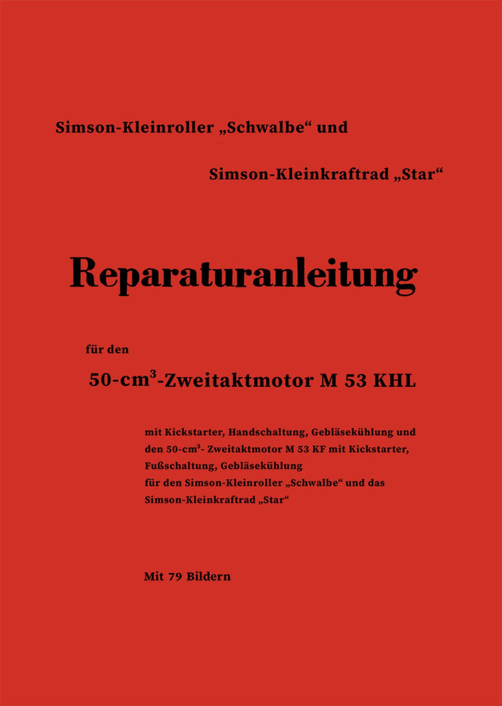 Simson Schwalbe Roller und Star Mofa Reparaturanleitung, Buchcover