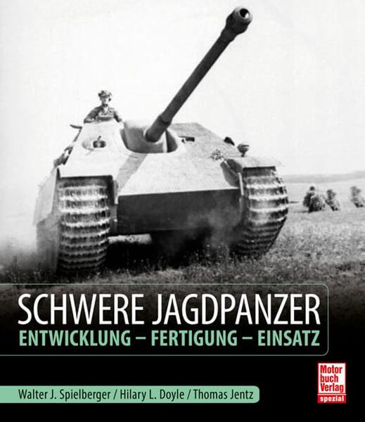 Schwere Jagdpanzer - Entwicklung - Fertigung - Einsatz - gedrucktes Buch zum Bestpreis! - verwuester.net